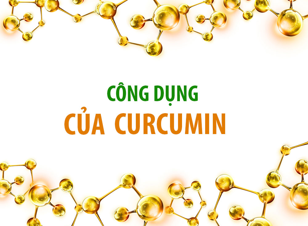 Curcumin có rất nhiều công dụng chp sức khỏe